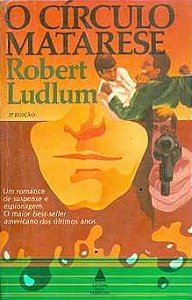 O Círculo Matarese - Robert Ludlum