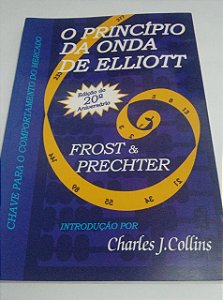 O Princípio da Onda de Elliott - Frost e Prechter - 20ª Edição