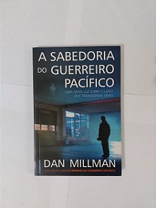A Sabedoria do Guerreiro Pacífico - Dan Willman