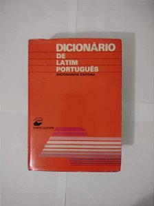Dicionário de Latim-Português - António Gomes Ferreira