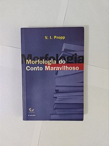 Morfologia do Conto Maravilhoso - V. I. Proppa