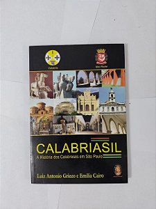 Calabriasil - Luiz Antonio Grieco e Emília Cairo