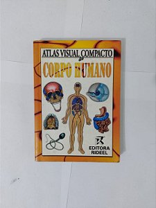 Atlas Visual Compacto do Corpo Humano - Rúbia Yuri Tomita