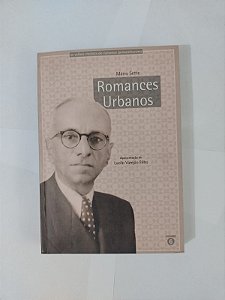 Romances Urbanos - Mário Sette