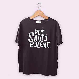 Camiseta Plié Sauté Relevé