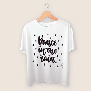 Camiseta Dance in the rain