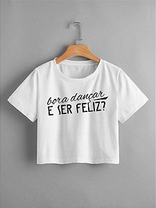 Cropped Bora dançar e ser feliz?