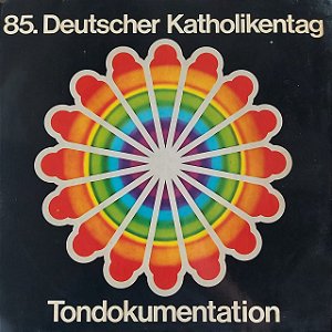 LP - 85. Deutscher Katholikentag - Tondokumentation (Vários Artistas) (Importado Alemanha)