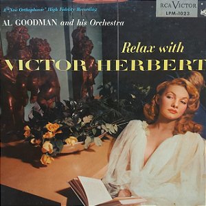 LP - Al Goodman And His Orchestra – Relax With Victor Herbert (Importado US)