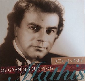 CD - Johnny Mathis - Os Grandes Sucessos