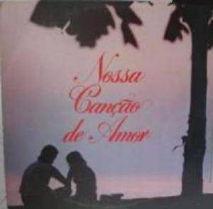 LP - Nossa Canção De Amor (Vários Artistas)