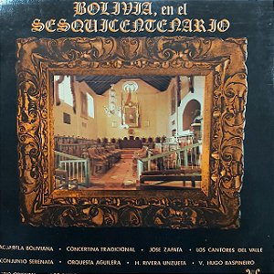 LP - Bolivia En El Sesquicentenario (Vários Artistas) (Importado Bolivia)