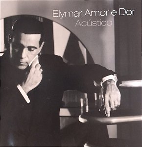 CD - Elymar Santos - Acústico