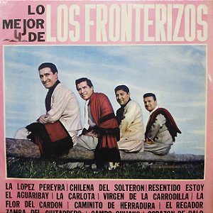 LP - Los Fronterizos – Lo Mejor De  Los Fronterizos (Importado Argentina)