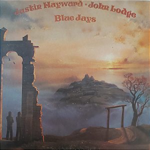 LP - Justin Hayward - John Lodge – Blue Jays  (Importado UK)