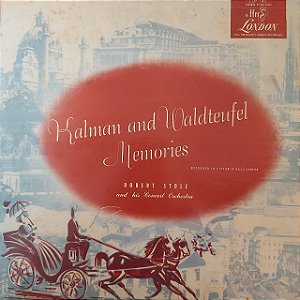 LP - Robert Stolz And His Symphony Orchestra – Kalman and Waldteufel Memoriesr (Importado US)