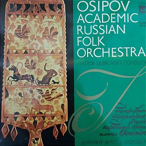 LP - Osipov Academic Russian Folk Orchestra (Importado USSR)