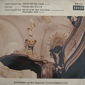LP - Johann Sebastian Bach, Franz Liszt, Karl Richter – Bach/Liszt Orgelmusik - (Importado Alemanha)