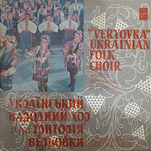 LP - Veryovka Ukrainian Folk Choir (Vários Artistas) (Importado USSR)