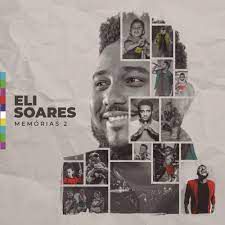 CD - ELI SOARES - MEMÓRIAS 2 (Novo - Lacrado)