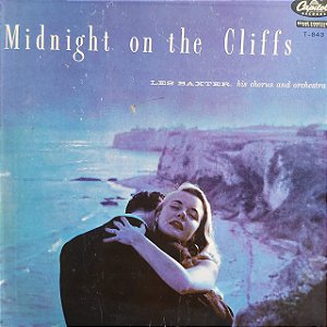 LP - Les Baxter, His Chorus And Orchestra – Midnight On The Cliffs