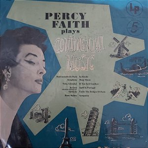LP - Percy Faith – Percy Faith Plays Continental Music (Importado US)