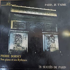 LP - Pierre Dorsey Son Piano Et Ses Rythmes – Paris, Je T'aime