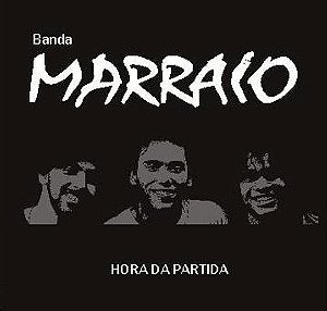CD - Banda Marraio - Hora da Partida
