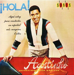 CD - Agostinho Dos Santos – Hola! (Novo - Lacrado)