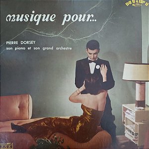 LP - Pierre Dorsey - Musique Pour...