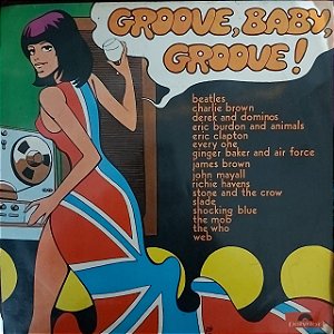 LP - Groove, Baby, Groove! (Vários Artistas)