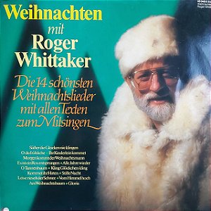 LP - Roger Whittaker – Weihnachten Mit Roger Whittaker (Importado Germany)