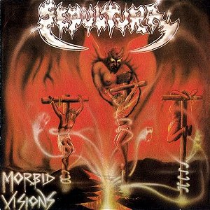 CD - Sepultura – Morbid Visions / Bestial Devastation (Novo - LACRADO)