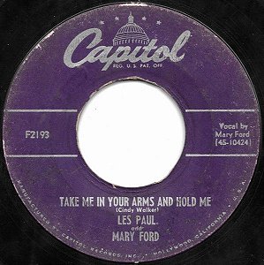COMPACTO - Les Paul And Mary Ford / Les Paul ‎– Take Me In Your Arms And Hold Me / Meet Mister Callaghan