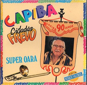CD - Capiba – Capiba Cidadão Frevo (Coleção Série Nossos Valores)
