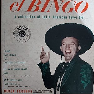 LP - Bing Crosby – El Bingo - A Collection Of Latin American Favorites (Importado Us) (10")