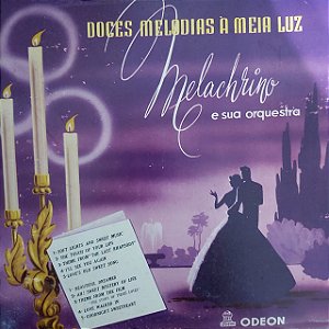 LP - Melachrino e sua Orquestra - Doces Melodias a Meia Luz (10")