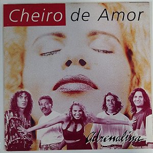 CD - Cheiro De Amor – Adrenalina