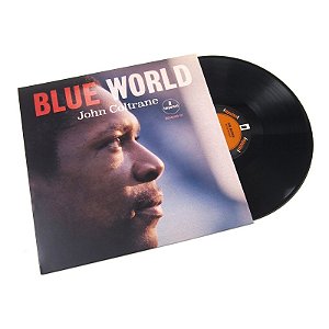 LP - John Coltrane – Blue World (Importado - US -Novo - Lacrado)