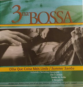 CD - 3 Na Bossa - Olha Que Coisa Mais Linda / Sumer Samba (Vários Artistas)