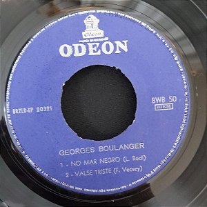 Compacto - Georges Boulanger - No Mar Negro / Valve Triste / Rosas Rubras / Duas Guitarras - (7")