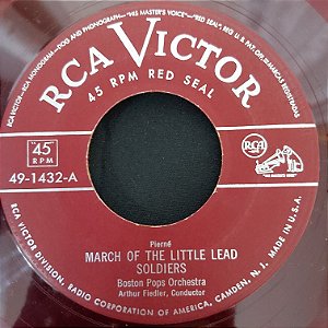 Compacto - Boston Pops Orchestra - March Of The Little Lead Soldiers / Merche Militaire (Importado US) (7")