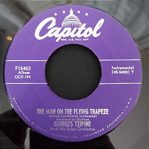 COMPACTO - Georges Tzipine - The Man On The Flying Trapeze / Fiddle Faddle (Importado US) (7")