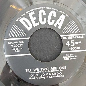 COMPACTO - Guy Lombardo - Till We Two Are One / Our Heartbreaking Waltz (Importado US) (7")