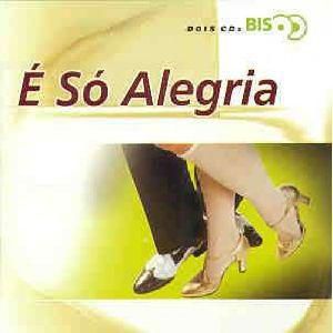 CD - É Só Alegria (Coleção BIS - DUPLO) (Vários Artistas)