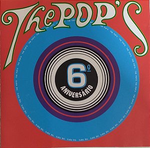 CD - The Pop's - 6º aniversário