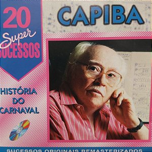 CD - Capiba - Historia do Samba (Coleção 20 super sucessos)