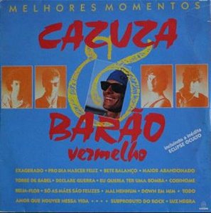 LP - Cazuza & Barão Vermelho – Melhores Momentos