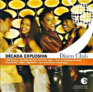 CD – Década Explosiva Disco Club