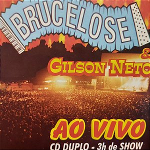 CD - Brucelose e Gilson Neto - Ao Vivo (CD Duplo)